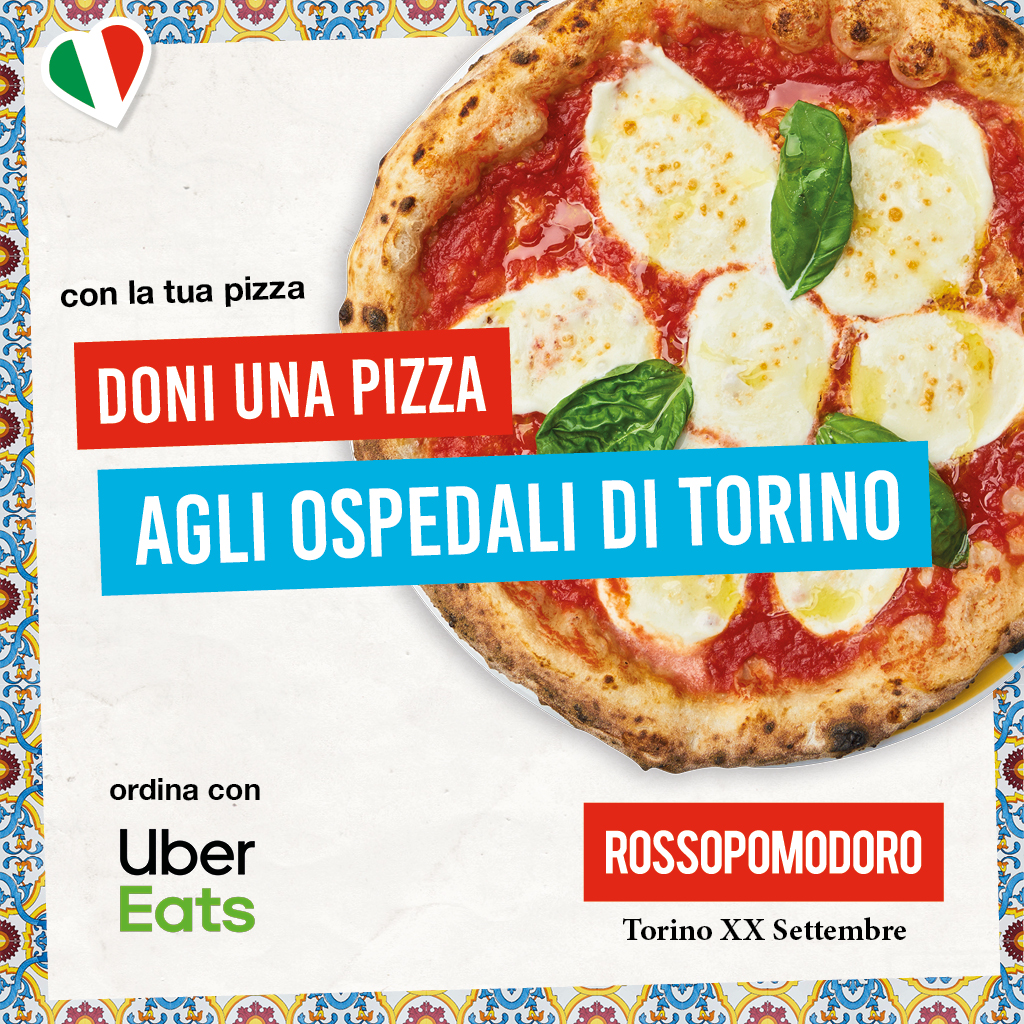 Rossopomodoro Piemonte scende in campo con Uber Eats per sostenere tutti i medici, infermieri e operatori sanitari degli ospedali del capoluogo Piemontese